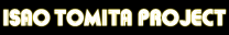 ISAO TOMITA PROJECT