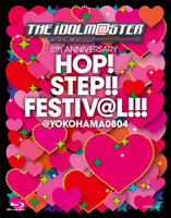 THE IDOLM@STER 8th ANNIVERSARY HOP!STEP!!FESTIV@L!!! @ YOKOHAMA0804