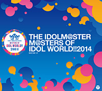 THE IDOLM@STER M@STERS OF IDOL WORLD!!2014　会場限定CD
