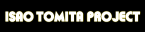 ISAO TOMITA PROJECT