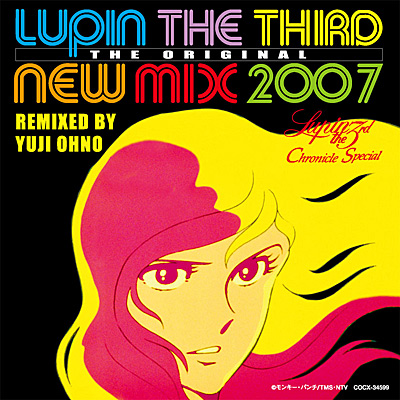 pONjNSPECIAL<br>LUPIN THE THIRD THE ORIGINAL-NEW MIX 2007 -<br>@- REMIXED BY YUJI OHNO -