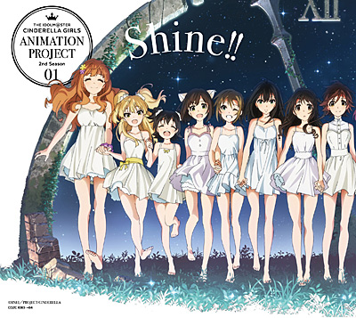 THE IDOLM@STER CINDERELLA GIRLS ANIMATION PROJECT 2nd Season 01 Shine!!sՁt