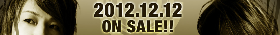 2012.12.12 ON SALE!!