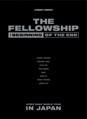 ATEEZ 2022 WORLD TOUR [THE  FELLOWSHIP：BEGINNING OF THE END] IN JAPAN