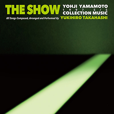 THE SHOW / YOHJI YAMAMOTO COLLECTION MUSIC by Yukihiro Takahashi【アナログ】