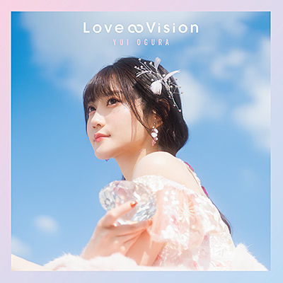Love∞Vision【通常盤】/小倉唯