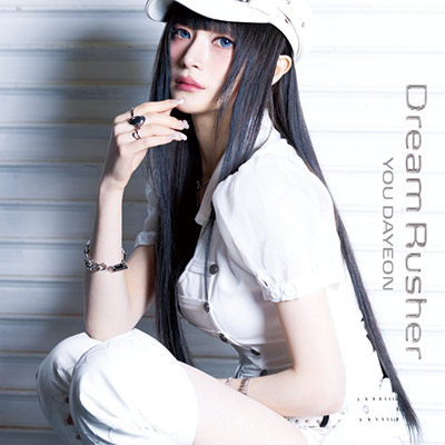 Dream Rusher【初回盤】/YOU DAYEON (ユ・ダヨン)