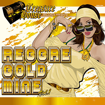 TREASURE HOUSE RECORDS presents REGGAE GOLD MINE VOL.1