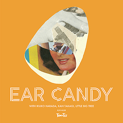 EAR CANDY【7inchアナログ】