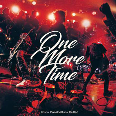 One More Time/9mm Parabellum Bullet