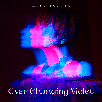 Ever Changing Violet/富田美憂