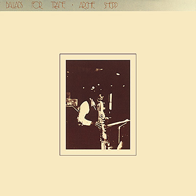 Ballads for Trane/Archie Shepp