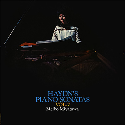 ハイドン：ピアノ・ソナタ全集 第7集/宮沢明子