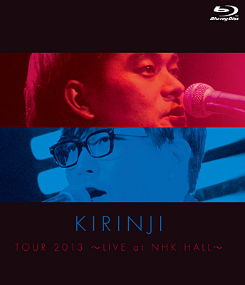 KIRINJI TOUR 2013 〜LIVE at NHK HALL〜
