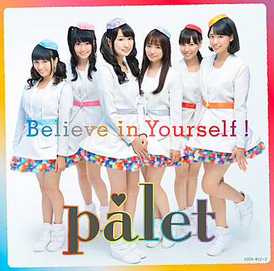 Believe in Yourself !【Type-A】