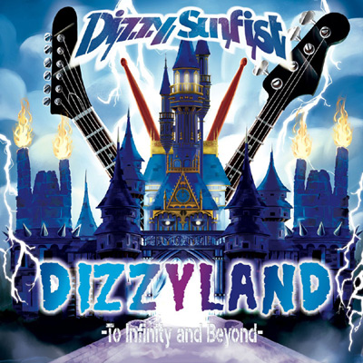 Dizzy Land -To Infinity ＆ Beyond-【初回盤 CD+Blu-ray】 | ディスコグラフィ | Dizzy Sunfist  | 日本コロムビアオフィシャルサイト