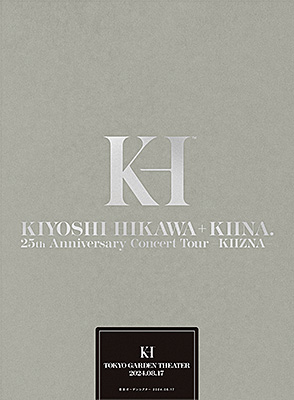 KIYOSHI HIKAWA＋KIINA. 25th Anniversary Concert Tour〜KIIZNA〜【初回限定盤(DVD+CD)】