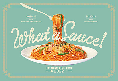 ITO MIKU Live Tour 2022『What a Sauce!』【限定盤Type-B】