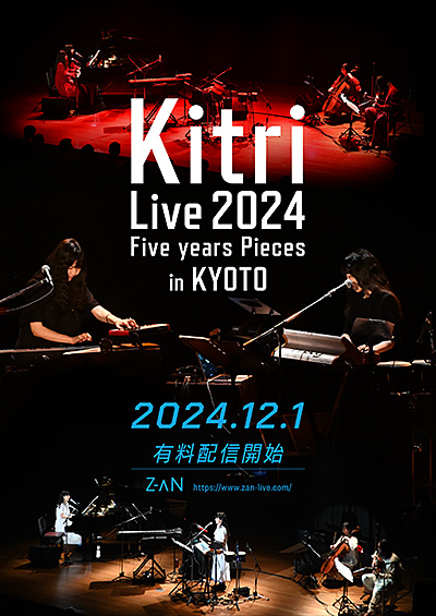 Z-aN『Kitri Live 2024 “Five years pieces”』