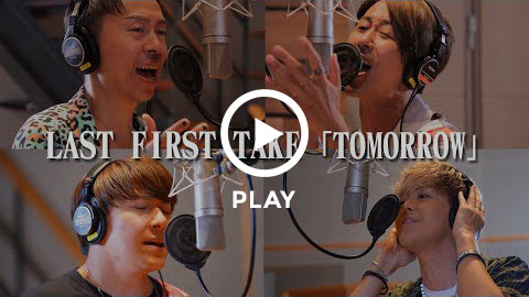 毎日音楽チャンネルコラボ企画 LAST FIRST TAKE「TOMORROW/LAST FIRST TAKE」
