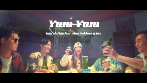 kiki vivi lily(キキヴィヴィリリー)/Yum Yum (feat. Shin Sakiura ＆ Itto)