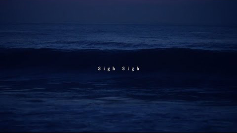 Kitri -キトリ-「Sigh Sigh」 MV Teaser