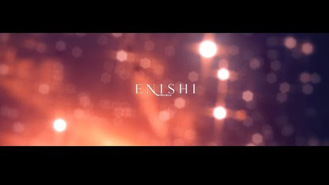 ENISHI/