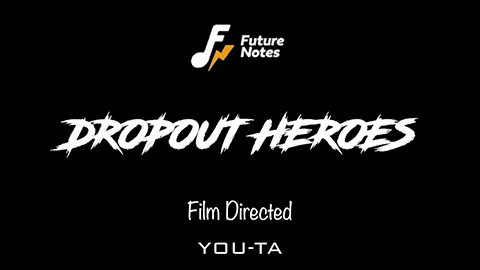 /DROPOUT HEROES