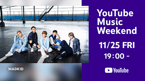 /MADKID - LIVE TOUR 2022 -BOUNDARY- for YouTube Music Weekend