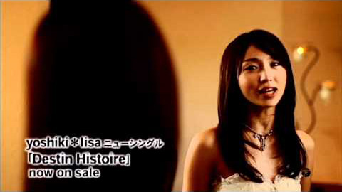 yoshiki*lisa/「Destin Histoire」(2011/3/2発売)TV-SPOT