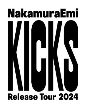 「NakamuraEmi KICKS Release Tour 2024」