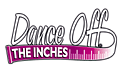 Dance Off The Inches