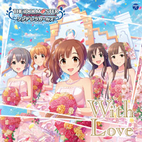THE IDOLM@STER CINDERELLA GIRLS STARLIGHT MASTER 19 With Love