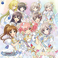 THE IDOLM@STER CINDERELLA GIRLS STARLIGHT MASTER for the NEXT! 01 TRUE COLORS
