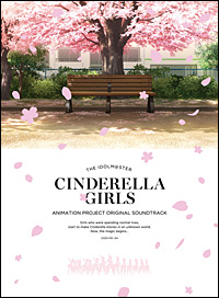 THE IDOLM@STER CINDERELLA GIRLS ANIMATION PROJECT ORIGINAL SOUNDTRACK