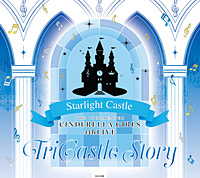 THE IDOLM@STER CINDERELLA GIRLS 4thLIVE TriCastle Story Starlight Castle 会場オリジナルCD