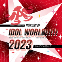 THE IDOLM@STER M@STERS OF IDOL WORLD!!!!! 2023　なんどでも笑おう