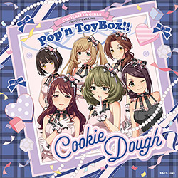THE IDOLM@STER CINDERELLA GIRLS CONCEPT xR LIVE Pop'n ToyBox!! Cookie Dough