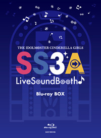 THE IDOLM@STER CINDERELLA GIRLS SS3A　Live Sound Booth♪