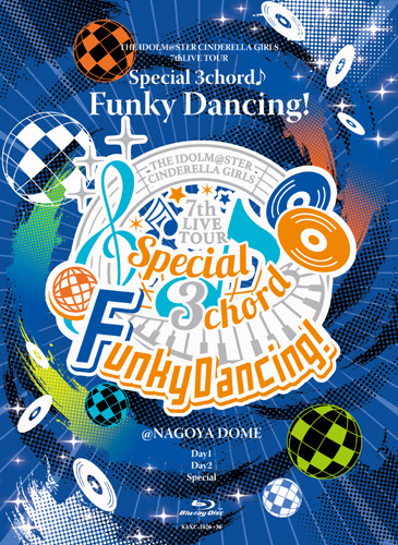 デレ7th 名古屋公演 Funky Dancing! BD