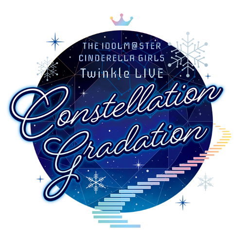 THE IDOLM@STER CINDERELLA GIRLS Twinkle LIVE Constellation Gradation