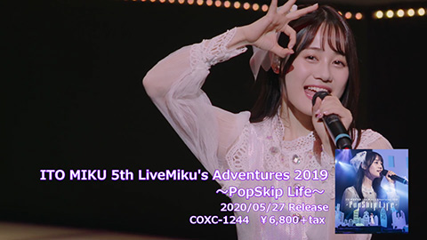 TickTack Invitation(LIVE Blu-ray」ITO MIKU 5th Live Miku's Adventures 2019 ～PopSkip Life～」より)