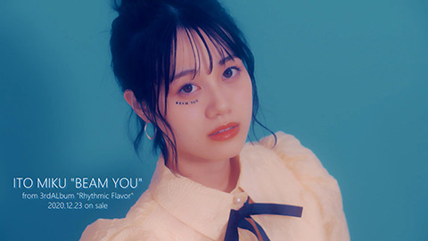 「BEAM YOU」MV
