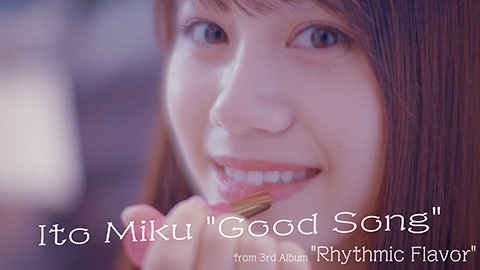 「Good Song」MV
