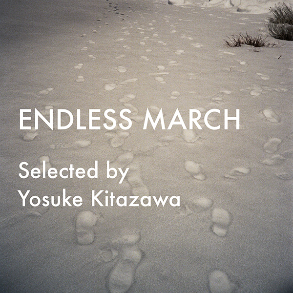 J-DIGS: ENDLESS MARCH by Yosuke Kitazawa