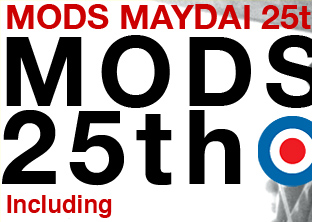 MODS MAYDAY25th