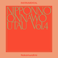 『NIPPONNO ONNAWO UTAU Vol.4(Instrumental)』