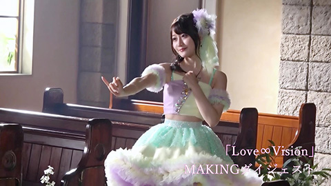 「Love∞Vision」MAKINGダイジェスト