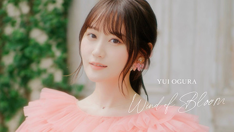 「Wind of Bloom」MUSIC VIDEO