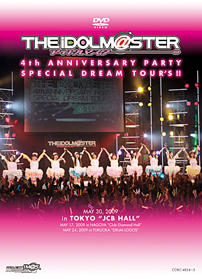 THE IDOLM@STER 4th ANNIVERSARY PARTY SPECIAL DREAM TOUR'S!!